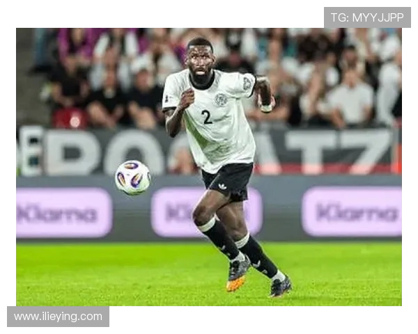 吕迪格的崛起：从默默无闻到足球场上的闪耀明星之路